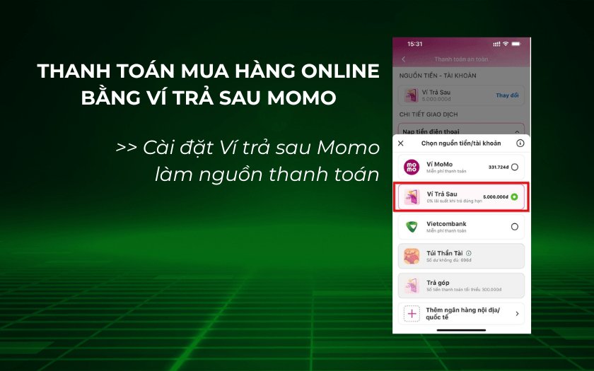 Top ví trả sau dễ mở 2026