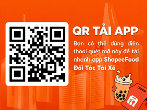 Bạn có thể quét mã QR phía trên để tải nhanh ứng dụng ShopeeFood Đối Tác Tài Xế